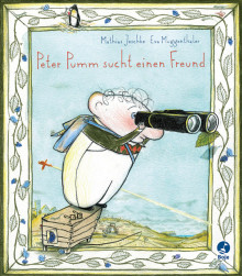 Peter Pumm sucht einen Freund