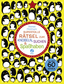 Supertolle Rätsel, zum Knobeln, Suchen & Spaßhaben