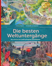 Die besten Weltuntergänge